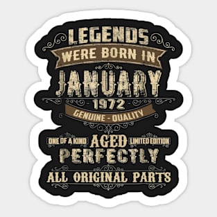 Legends Were Born In January 1972 T-Shirt, 47th Bi Sticker